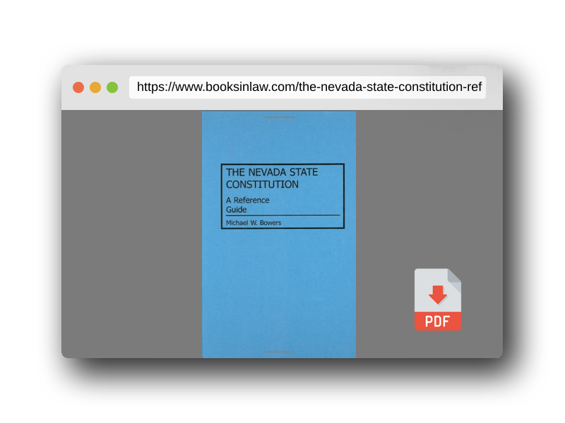 PDF Preview of the book The Nevada State Constitution: A Reference Guide (Reference Guides to the State Constitutions of the United States)