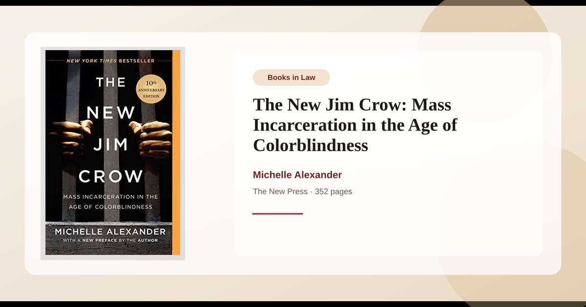 Book The New Jim Crow: Mass Incarceration in the Age of Colorblindness ...