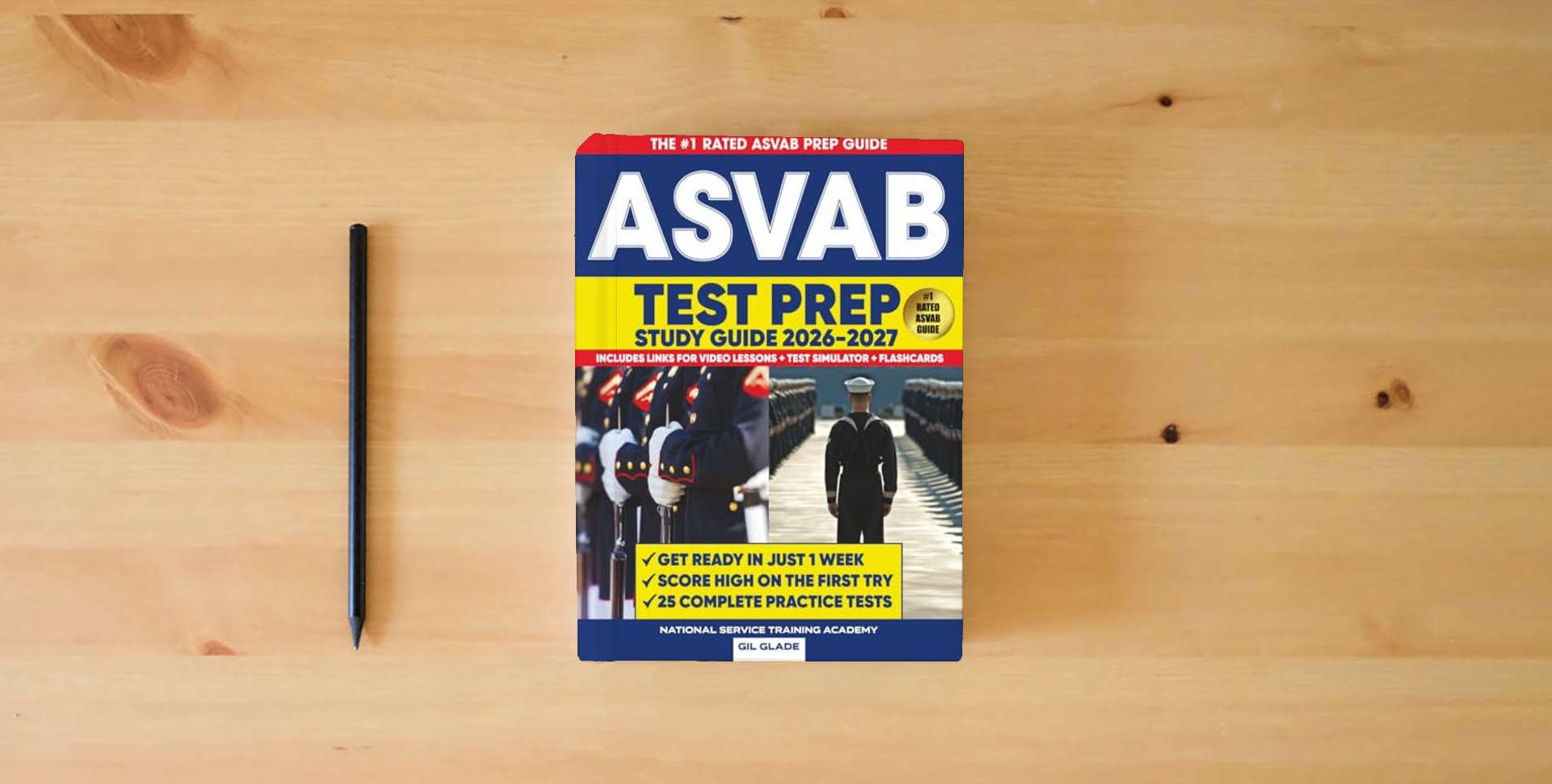 The book THE OFFICIAL ASVAB STUDY GUIDE: 25 Complete Practice Tests + The Proven Path to ASVAB Mastery and Military Career Success (THE OFFICIAL ASVAB and ACT EXAM PREP) is on the table