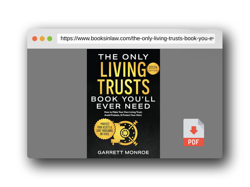 PDF Preview of the book The Only Living Trusts Book You’ll Ever Need: How to Make Your Own Living Trust, Avoid Probate & Protect Your Heirs (Plus Protect Your Assets & Save Thousands on Taxes) (Estate Planning Guides)