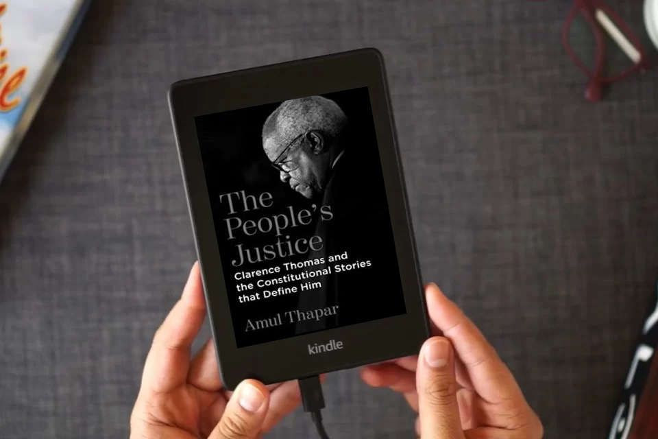 Read Online The People's Justice: Clarence Thomas and the Constitutional Stories that Define Him as a Kindle eBook