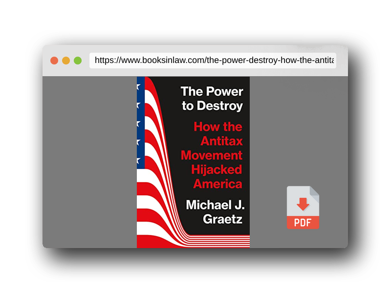 PDF Preview of the book The Power to Destroy: How the Antitax Movement Hijacked America