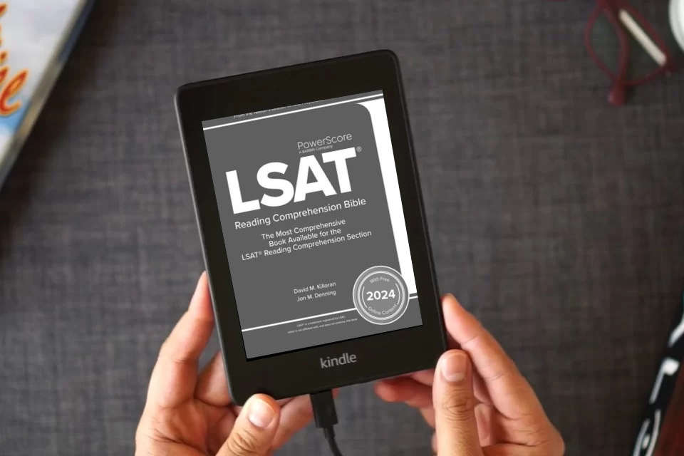 Read Online The PowerScore LSAT Reading Comprehension Bible 2024: Self-Study Prep Strategies for the Reading Comprehension Section of the LSAT (LSAT Prep) as a Kindle eBook