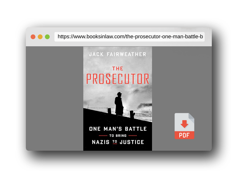 PDF Preview of the book The Prosecutor: One Man's Battle to Bring Nazis to Justice