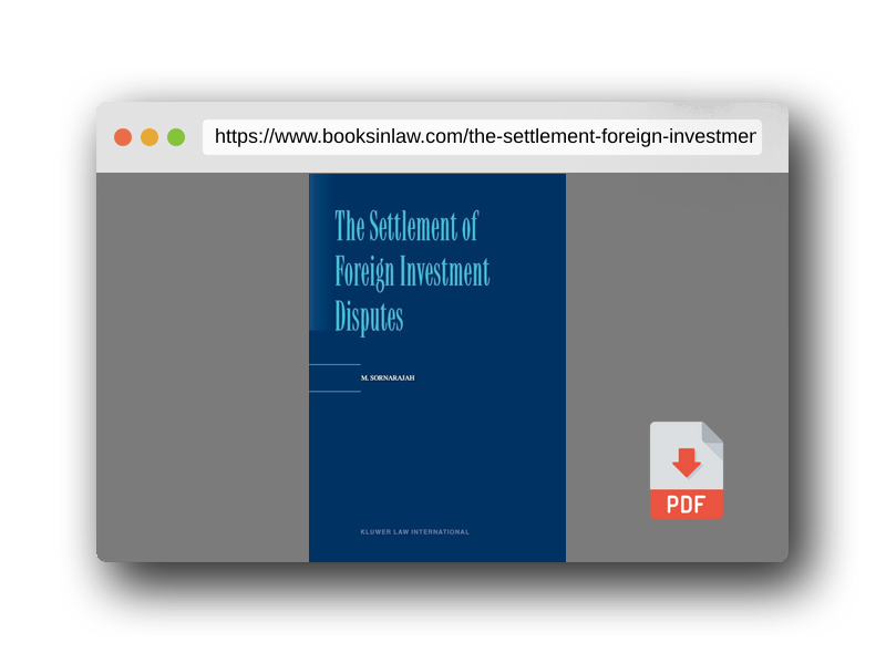 PDF Preview of the book The Settlement of Foreign Investment Disputes