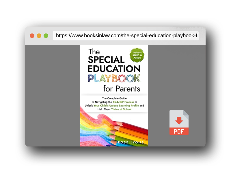 PDF Preview of the book The Special Education Playbook for Parents: The Complete Guide to Navigating the 504/IEP Process to Unlock Your Child's Unique Learning Profile and ... Thrive at School (The ADHD Parent's Toolbox)