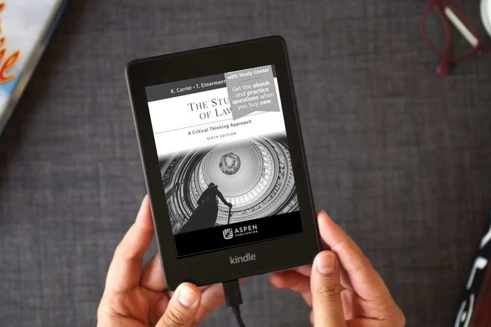 Read Online The Study of Law: A Critical Thinking Approach [Connected eBook with Study Center] (Aspen Paralegal) as a Kindle eBook
