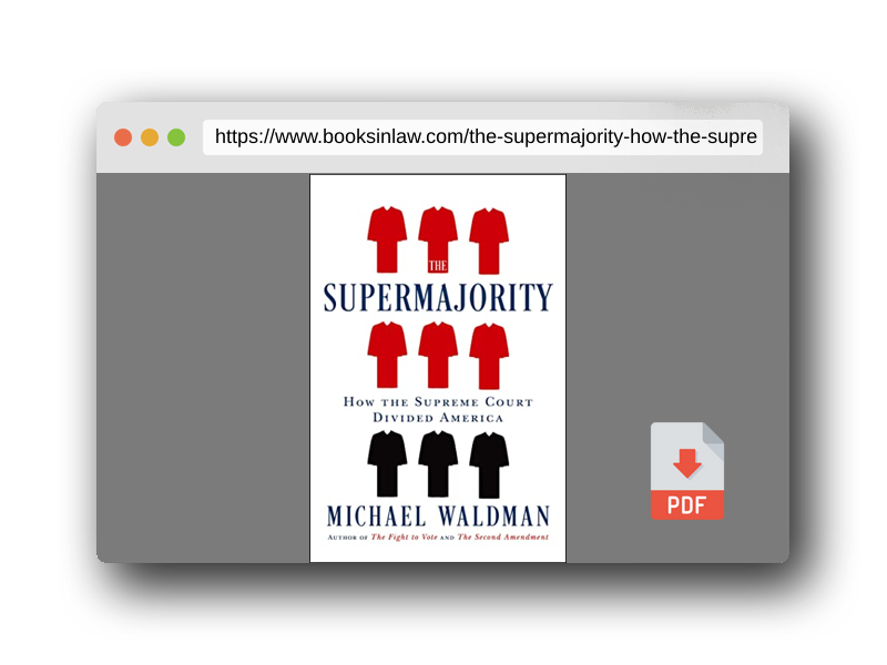 PDF Preview of the book The Supermajority: How the Supreme Court Divided America