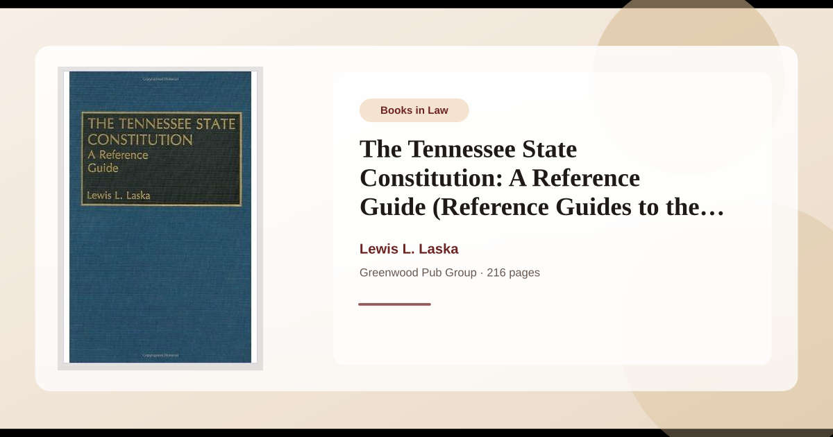 State Reference Guide Book The Tennessee State Constitution: A Reference Guide (Reference ...