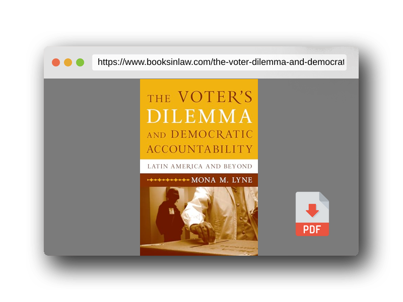 PDF Preview of the book The Voter's Dilemma and Democratic Accountability: Latin America and Beyond