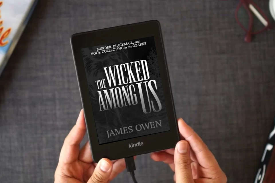 Read Online The Wicked Among Us: Murder, Blackmail, and Book Collecting in the Ozarks as a Kindle eBook