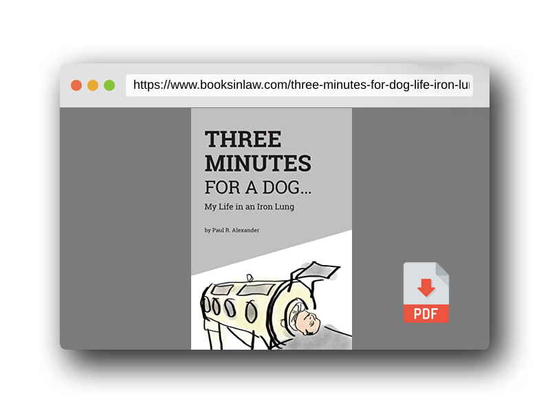 PDF Preview of the book Three Minutes for a Dog: My Life in an Iron Lung