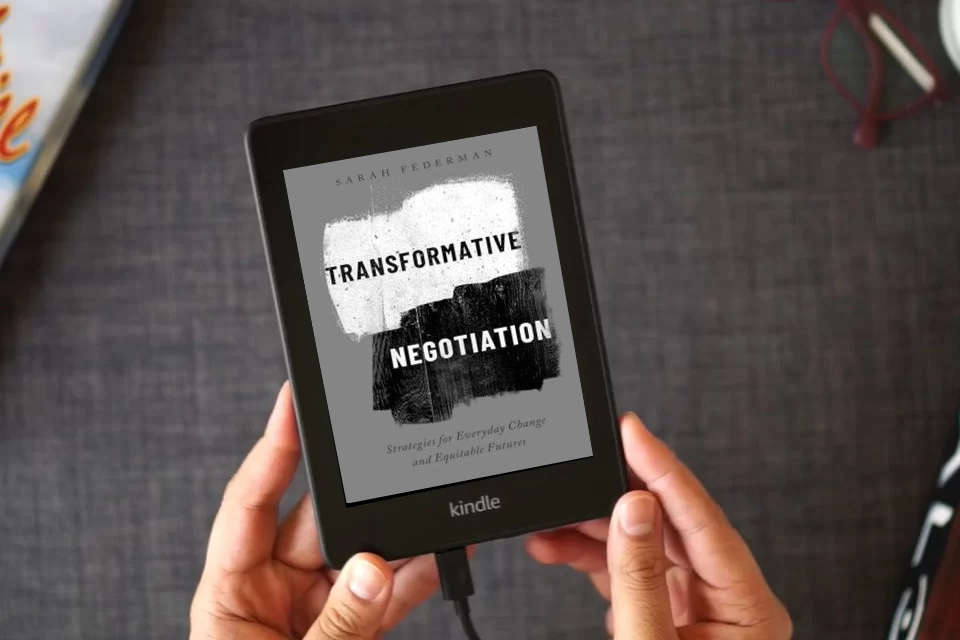 Read Online Transformative Negotiation: Strategies for Everyday Change and Equitable Futures as a Kindle eBook