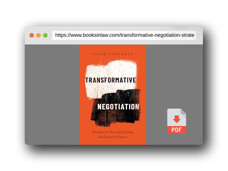 PDF Preview of the book Transformative Negotiation: Strategies for Everyday Change and Equitable Futures