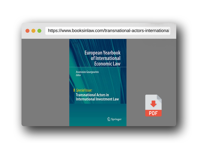 PDF Preview of the book Transnational Actors in International Investment Law (Special Issue)