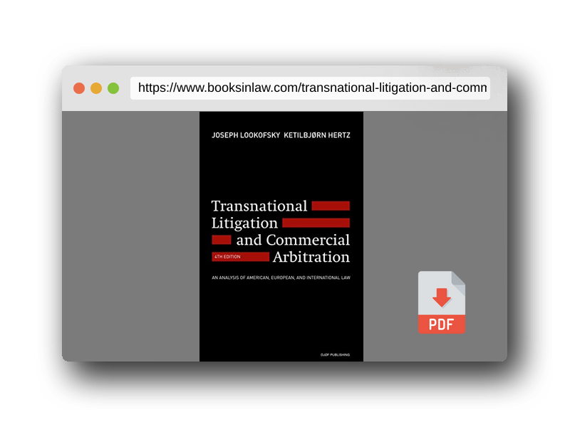 PDF Preview of the book Transnational Litigation and Commercial Arbitration: An Analysis of American, European and International Law (Fourth Edition)