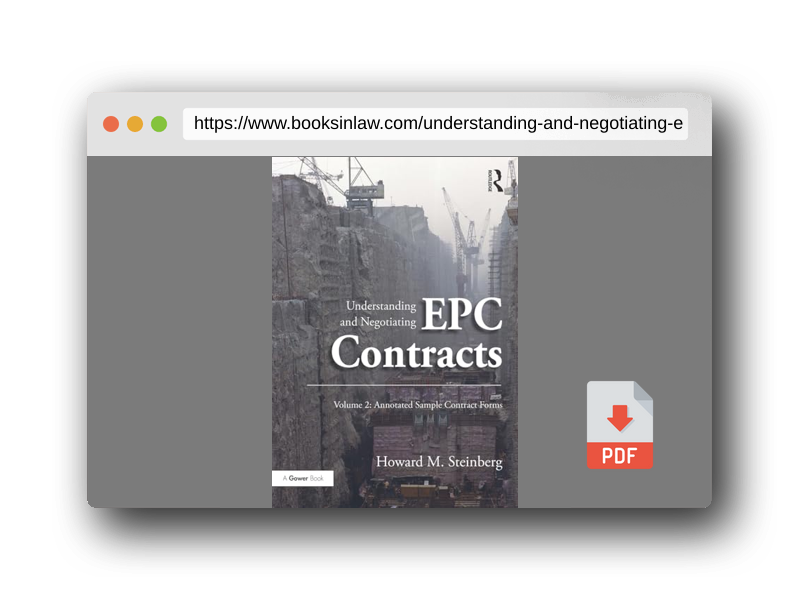 PDF Preview of the book Understanding and Negotiating EPC Contracts, Volume 2