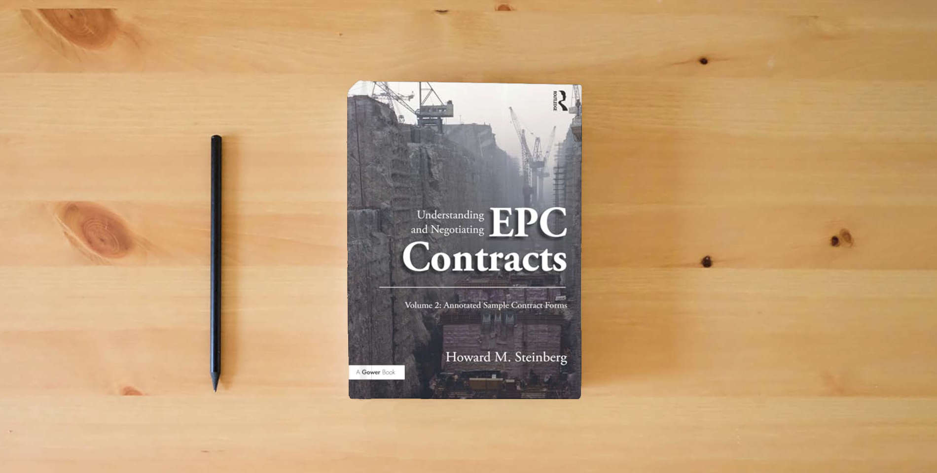 The book Understanding and Negotiating EPC Contracts, Volume 2 is on the table