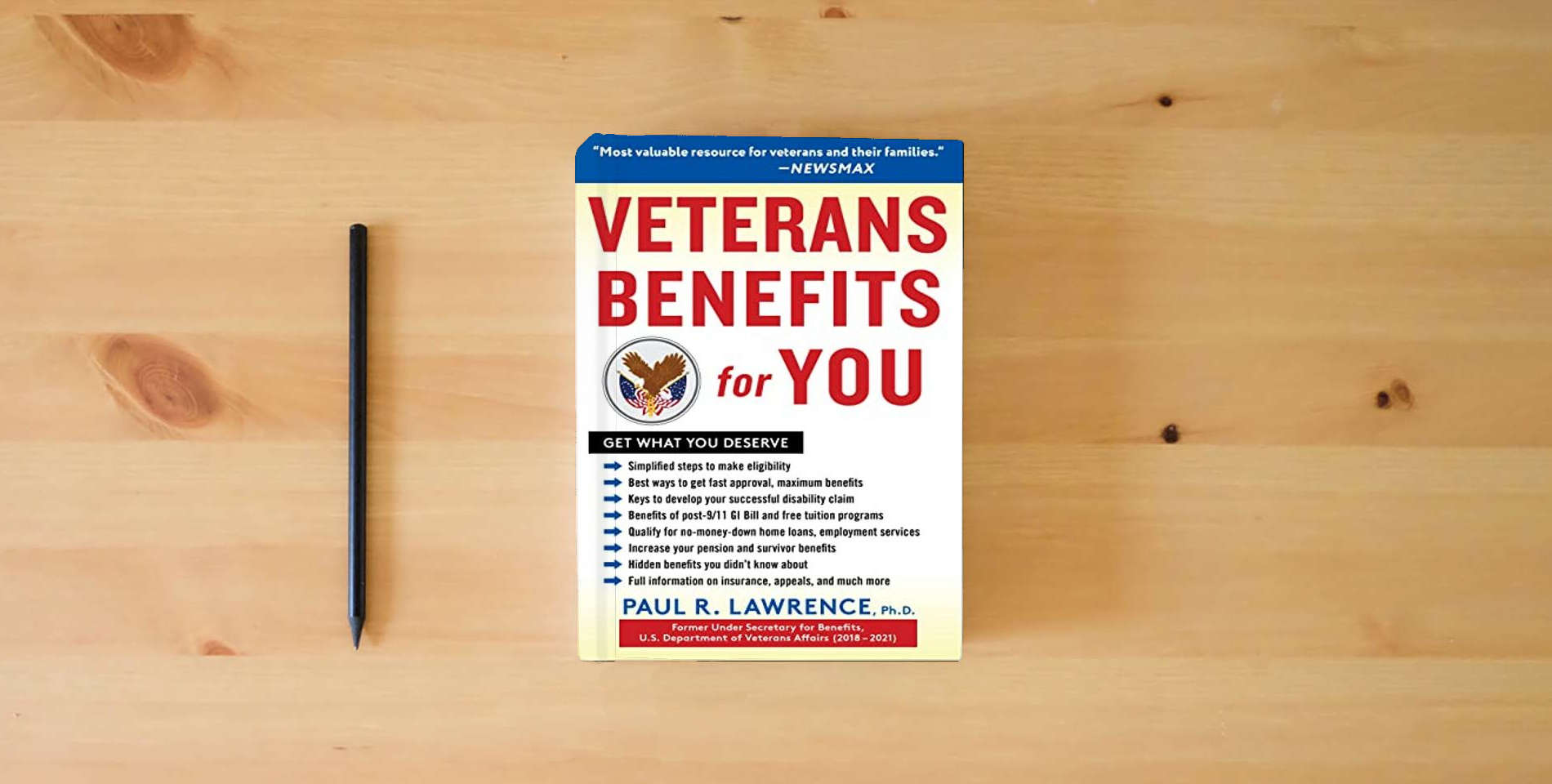 The book Veterans Benefits for You: Get What You Deserve is on the table