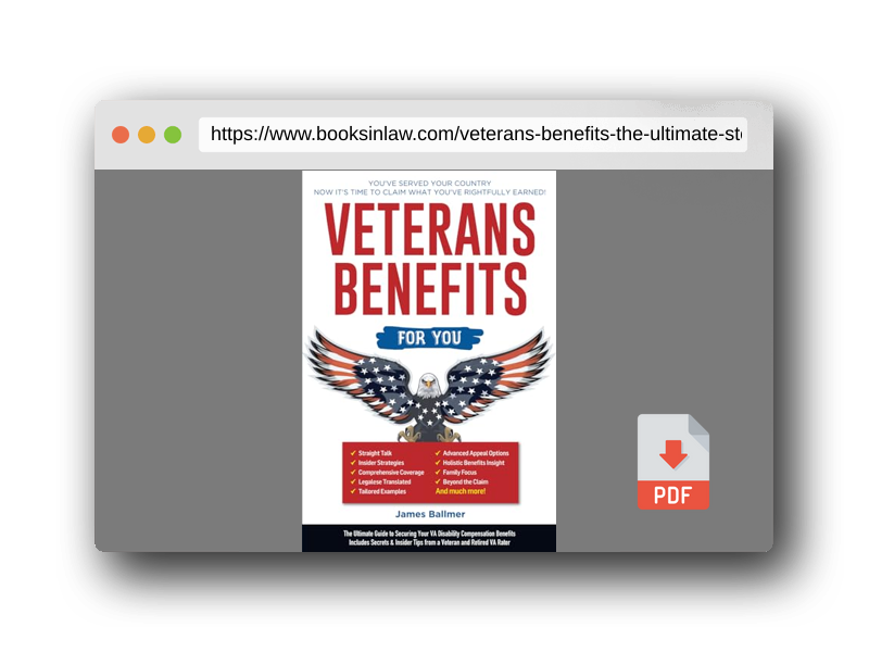 PDF Preview of the book Veterans Benefits: The Ultimate Step-by-Step Guide to Maximizing Your VA Benefits | Secrets & Insider Tips from a Retired Veteran of the US Armed Forces