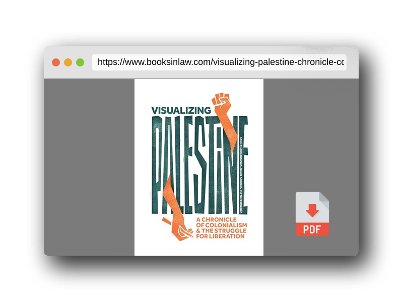PDF Preview of the book Visualizing Palestine: A Chronicle of Colonialism and the Struggle for Liberation