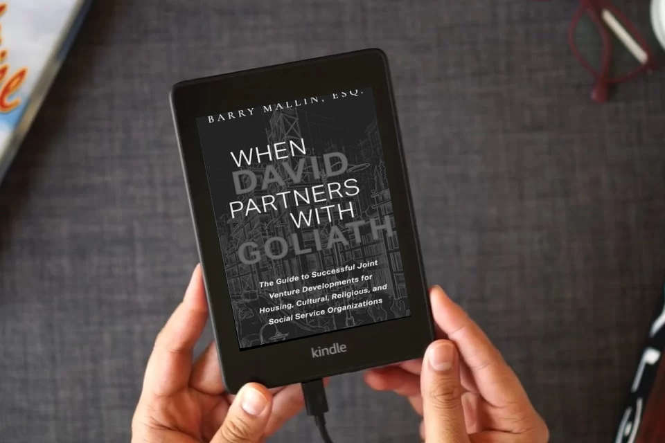 Read Online When David Partners with Goliath: The Guide to Successful Joint Venture Developments for Housing, Cultural, Religious, and Social Service Organizations as a Kindle eBook