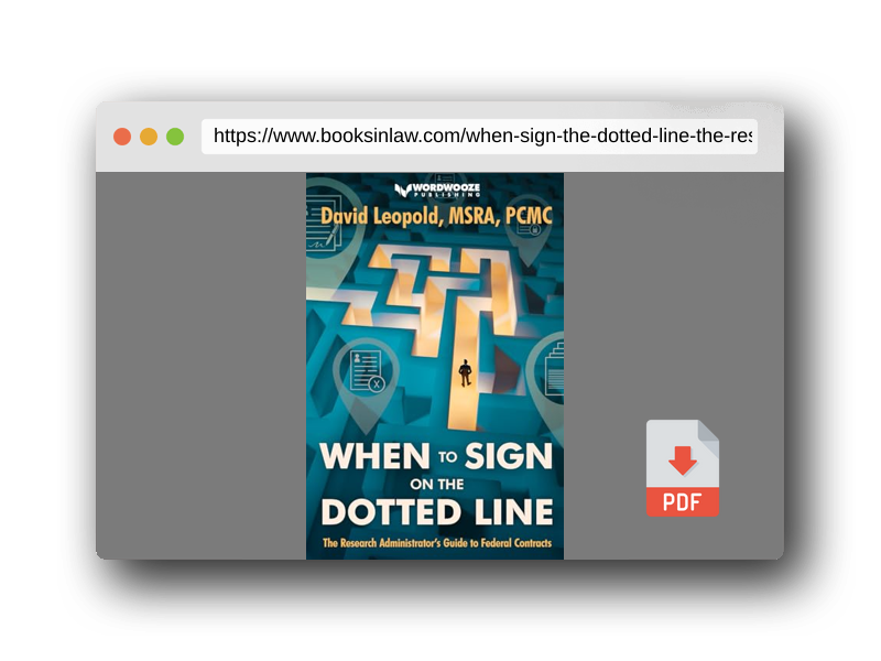 PDF Preview of the book When to Sign on the Dotted Line: The Research Administrator’s Guide to Federal Contracts
