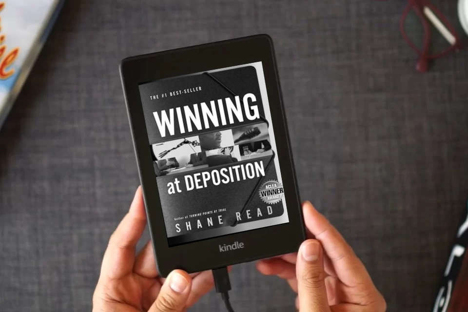 Read Online Winning at Deposition: (Winner of ACLEA's Highest Award for Professional Excellence) as a Kindle eBook
