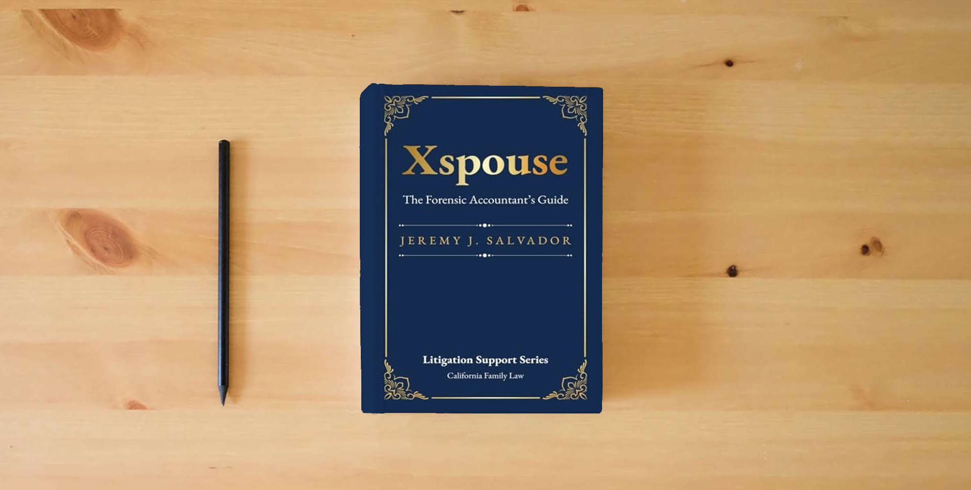 The book Xspouse: The Forensic Accountant's Guide is on the table