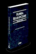 Book Cover: Florida Rules of Court - State, 2025 ed. (Vol. I, Florida Court Rules)