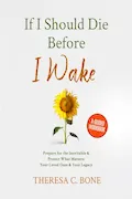 Book Cover: If I Should Die Before I Wake: Prepare for the Inevitable & Protect What Matters: Your Loved Ones & Your Legacy
