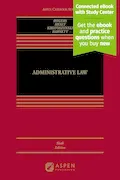 Book Cover: Administrative Law: Connected Ebook With Study Center (Aspen Casebook)