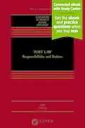 Book Cover: Tort Law: Responsibilities and Redress [Connected eBook with Study Center] (Aspen Casebook)