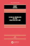 Book Cover: Ethical Problems in the Practice of Law (Aspen Casebook)