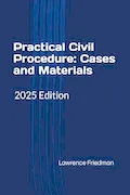 Book Cover: Practical Civil Procedure: Cases and Materials: 2025 Edition