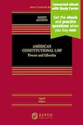 Book Cover: American Constitutional Law: Powers and Liberties [Connected Ebook With Study Center] (Aspen Casebook)