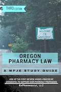 Book Cover: Oregon Pharmacy Law: A MPJE Study Guide