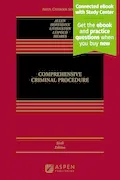 Book Cover: Comprehensive Criminal Procedure: [Connected eBook with Study Center] (Aspen Casebook)