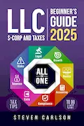 Book Cover: LLC Beginner's Guide [All-in-One]: Start & Grow Your Business While Saving on Taxes – Insider Strategies, Bookkeeping Hacks & Smart Accounting Tips