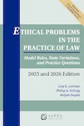 Book Cover: Ethical Problems in the Practice of Law: Model Rules, State Variations, and Practice Questions 2025 and 2026 Edition (Supplements)