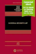 Book Cover: National Security Law: With Connected Ebook (Aspen Casebook)