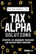 Book Cover: Tax Alpha Solutions: Effective Tax Management Strategies for High-Net-Worth Investors