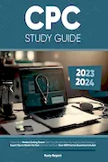 Book Cover: CPC Study Guide: Unlock Your Medical Coding Career With The Ultimate Step-by-Step Success Strategy | Expert Tips to Master the Test and Get Certified | Over 300 Practice Questions Included