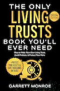 Book Cover: The Only Living Trusts Book You’ll Ever Need: How to Make Your Own Living Trust, Avoid Probate & Protect Your Heirs (Plus Protect Your Assets & Save Thousands on Taxes) (Estate Planning Guides)