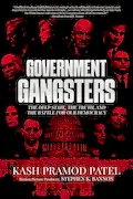 Book Cover: Government Gangsters: The Deep State, the Truth, and the Battle for Our Democracy