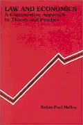 Book Cover: Law and Economics: A Comparative Approach to Theory and Practice (American Casebooks) (Coursebook)