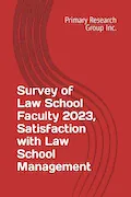 Book Cover: Survey of Law School Faculty 2023, Satisfaction with Law School Management