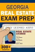 Book Cover: Georgia Real Estate License Exam Prep - Real Estate Broker Exam Prep Georgia Test - Real Estate Law Study Guide (National Real Estate Exam)