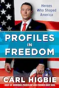 Book Cover: Profiles in Freedom: Heroes Who Shaped America with a Foreword by Senator Markwayne Mullin