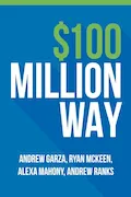 Book Cover: $100 Million Way